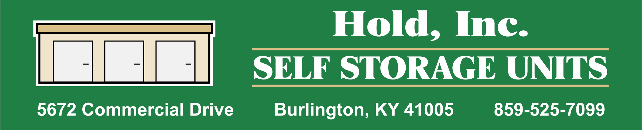 Hold, Inc. Self Storage Units